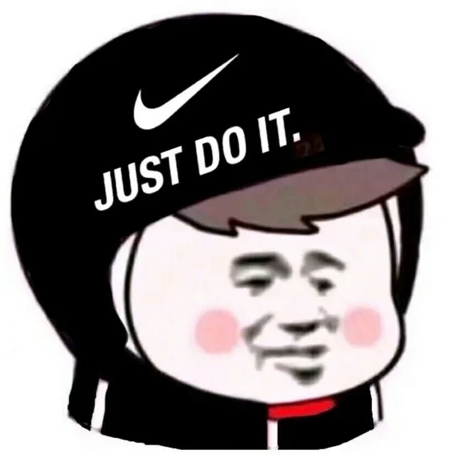 JUST DO IT（JUST DO IT）