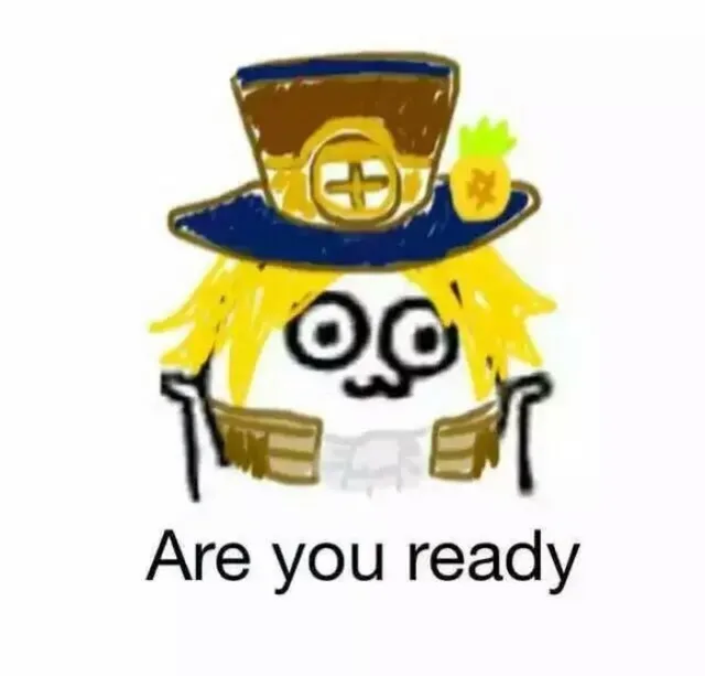 Are you ready（Are you ready）
