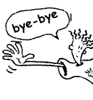 bye bye（bye bye）