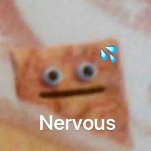Nervous（Nervous）