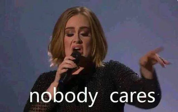 Nobody cares 九连