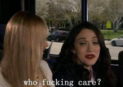 who fucking care?（who fucking care?）
