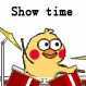show time （小黄鸡敲鼓）（show time （小黄鸡敲鼓））